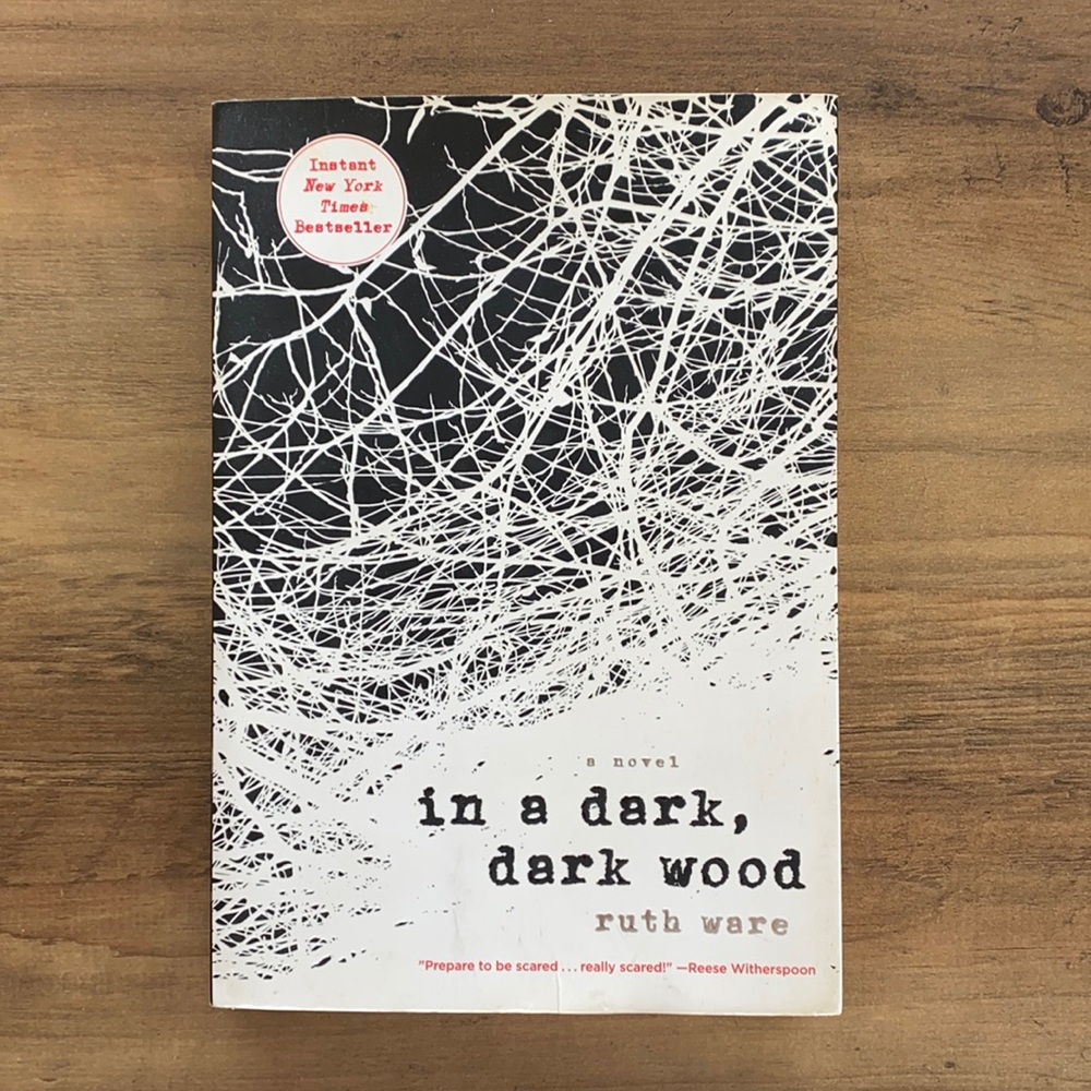 In a dark, dark wood by Ruth Ware
